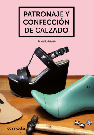 Libro Patronaje y confección de calzado (pendiente de publicación) NATALIO MARTIN