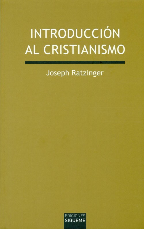 Книга Introducción al Cristianismo JOSEPH RATZINGER