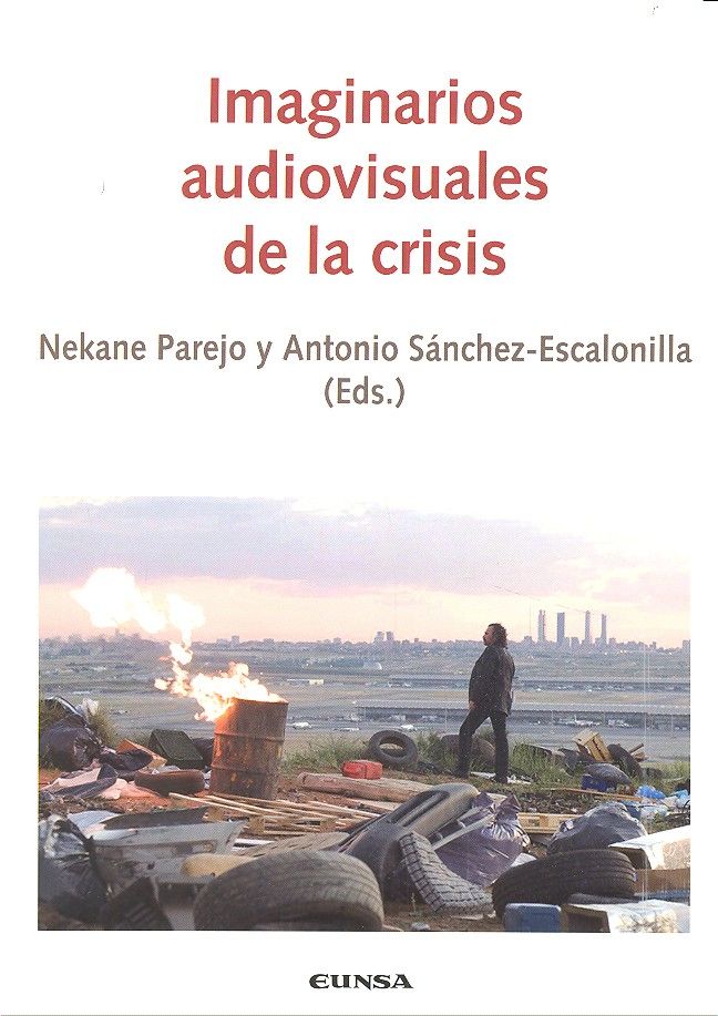 Könyv IMAGINARIOS AUDIOVISUALES DE LA CRISIS 