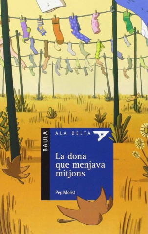 Knjiga La dona que menjava mitjons PEP MOLIST