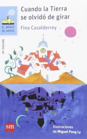Könyv Cuando la Tierra se olvidó de girar Fina Casalderrey