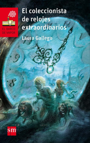 Книга El coleccionista de relojes extraordinarios LAURA GALLEGO GARCIA