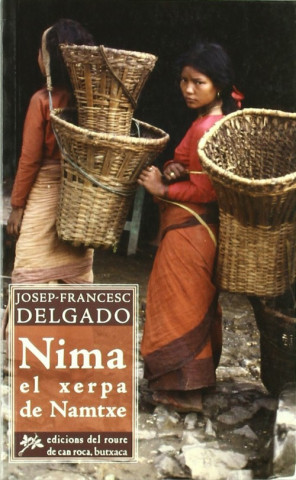 Könyv Nima el xerpa de Namtxe o La recerca d'un norpa errant Josep-Francesc Delgado