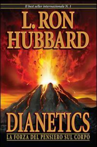 Книга Dianetics. La forza del pensiero sul corpo L. Ron Hubbard