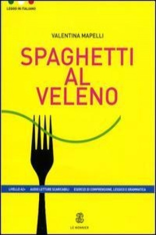 Kniha Spaghetti al veleno Valentina Mapelli