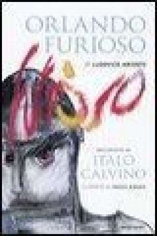 Kniha «Orlando furioso» di Ludovico Ariosto Italo Calvino