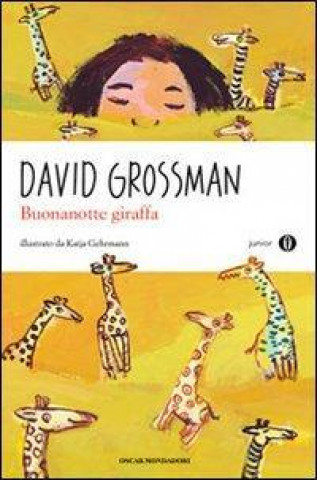 Könyv Buonanotte giraffa David Grossman