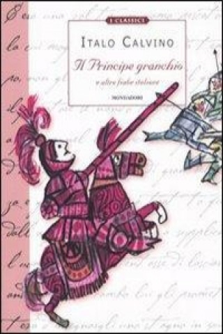 Könyv Il principe granchio e altre fiabe italiane Italo Calvino
