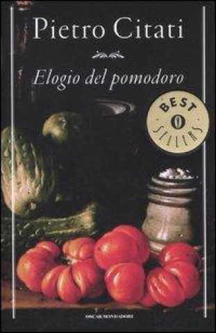 Książka Elogio del pomodoro Pietro Citati