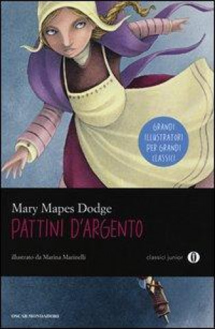 Knjiga Pattini d'argento Mary M. Dodge