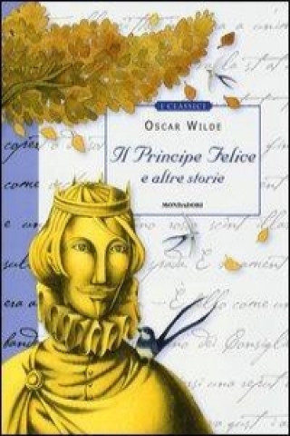 Libro Il principe felice e altre storie Oscar Wilde