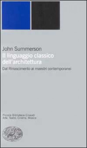 Buch Il linguaggio classico dell'architettura John Summerson