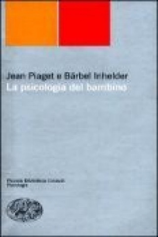 Kniha La psicologia del bambino Bärbel Inhelder