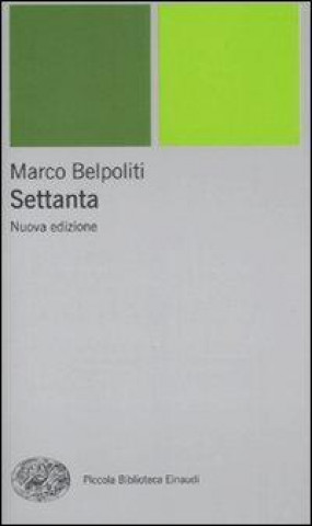 Knjiga Settanta Marco Belpoliti