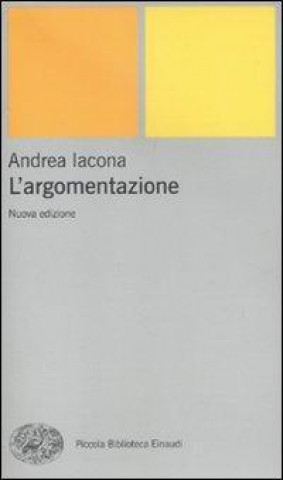 Книга L'argomentazione Andrea Iacona