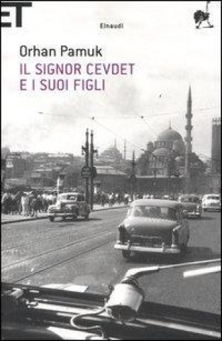 Kniha Il signor Cevdet e i suoi figli Orhan Pamuk