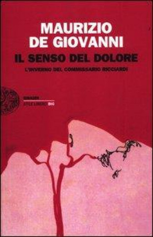 Book Il senso del dolore Maurizio De Giovanni