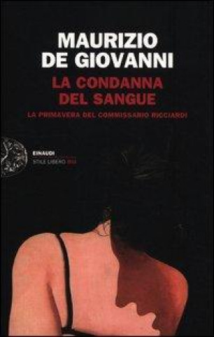 Kniha La condanna del sangue Maurizio De Giovanni