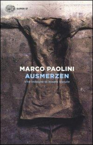 Kniha Ausmerzen Marco Paolini