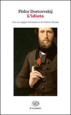 Kniha L'idiota Fëdor Dostoevskij