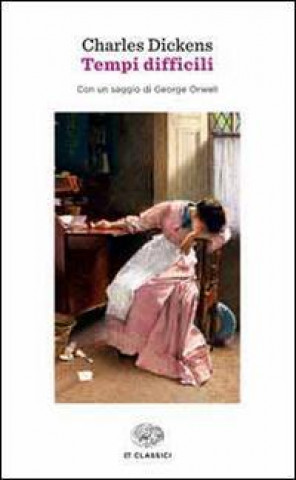 Knjiga Tempi difficili Charles Dickens