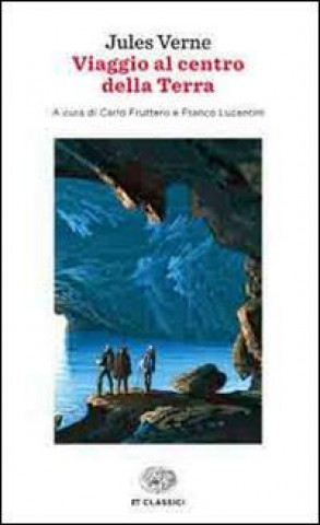 Kniha Viaggio al centro della terra Jules Verne