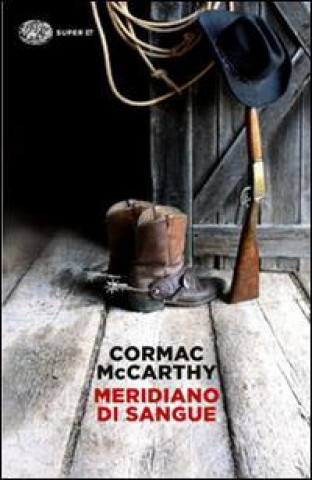 Könyv Meridiano di sangue Cormac Mccarthy