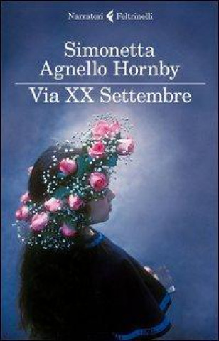 Kniha Via XX Settembre Simonetta Agnello Hornby