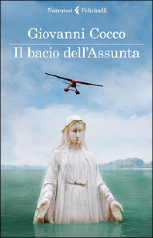 Book Il bacio dell'Assunta Giovanni Cocco