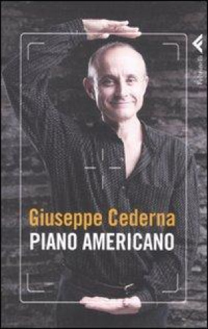 Knjiga Piano americano Giuseppe Cederna