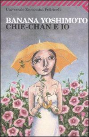 Könyv Chie-chan e io Banana Yoshimoto