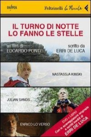 Książka Il turno di notte lo fanno le stelle. DVD. Con libro Erri De Luca