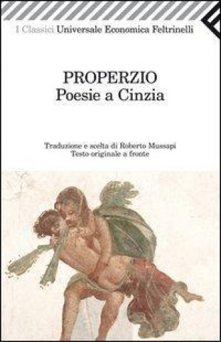 Kniha Poesie a Cinzia. Testo latino a fronte Sesto Properzio