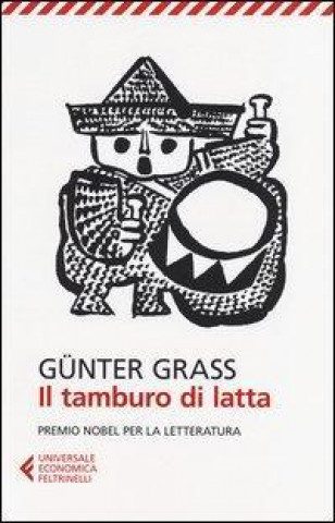 Kniha Il tamburo di latta Günter Grass