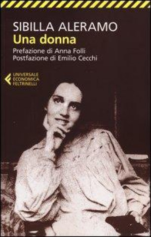 Könyv Una donna Sibilla Aleramo