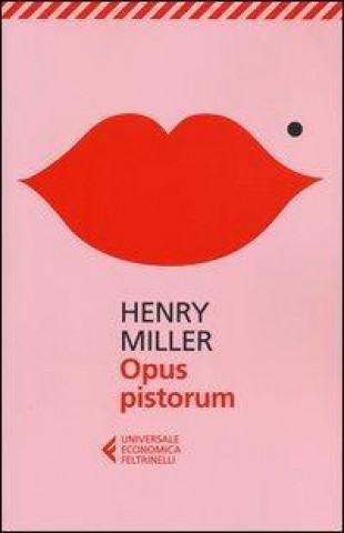Könyv Opus pistorum Henry Miller