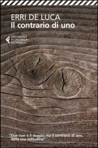 Book Il contrario di uno Erri De Luca