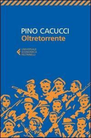 Kniha Oltretorrente Pino Cacucci