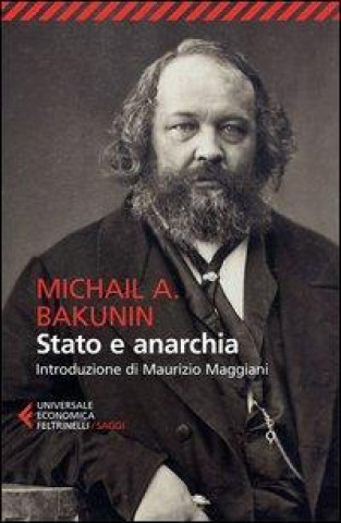 Kniha Stato e anarchia Michail Bakunin