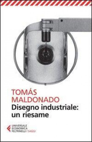 Kniha Disegno industriale: un riesame Tomás Maldonado