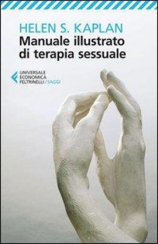 Kniha Manuale illustrato di terapia sessuale Helen S. Kaplan