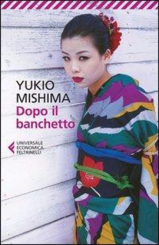 Buch Dopo il banchetto Yukio Mishima