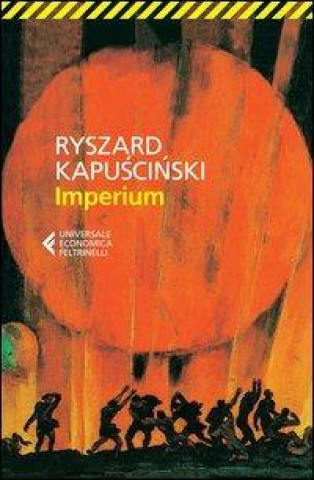 Kniha Imperium Ryszard Kapuscinski
