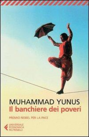 Książka Il banchiere dei poveri Muhammad Yunus