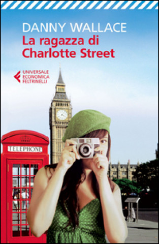 Kniha La ragazza di Charlotte Street Danny Wallace