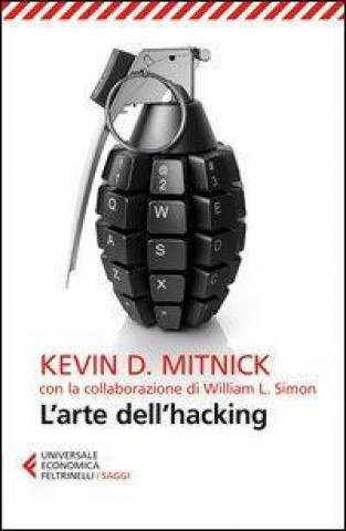 Книга L'arte dell'hacking Kevin D. Mitnick