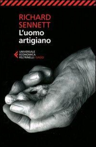 Buch L'uomo artigiano Richard Sennett
