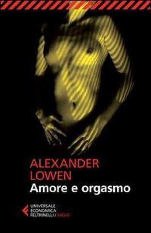 Carte Amore e orgasmo Alexander Lowen