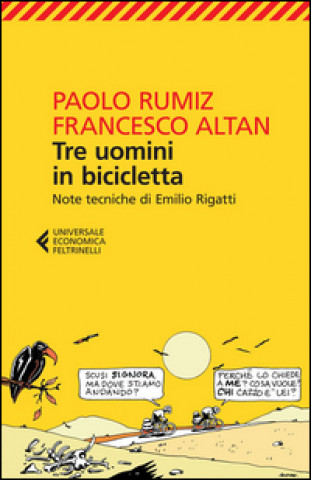 Kniha Tre uomini in biciletta Tullio F. Altan