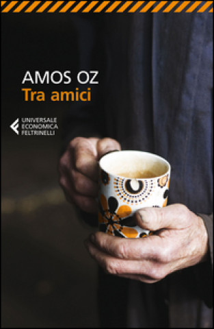 Könyv Tra amici Amos Oz